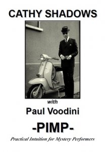 Cathy Shadows PIMP: Practical Intuition for Mystery Performers by Cathy Shadows & Paul Voodini